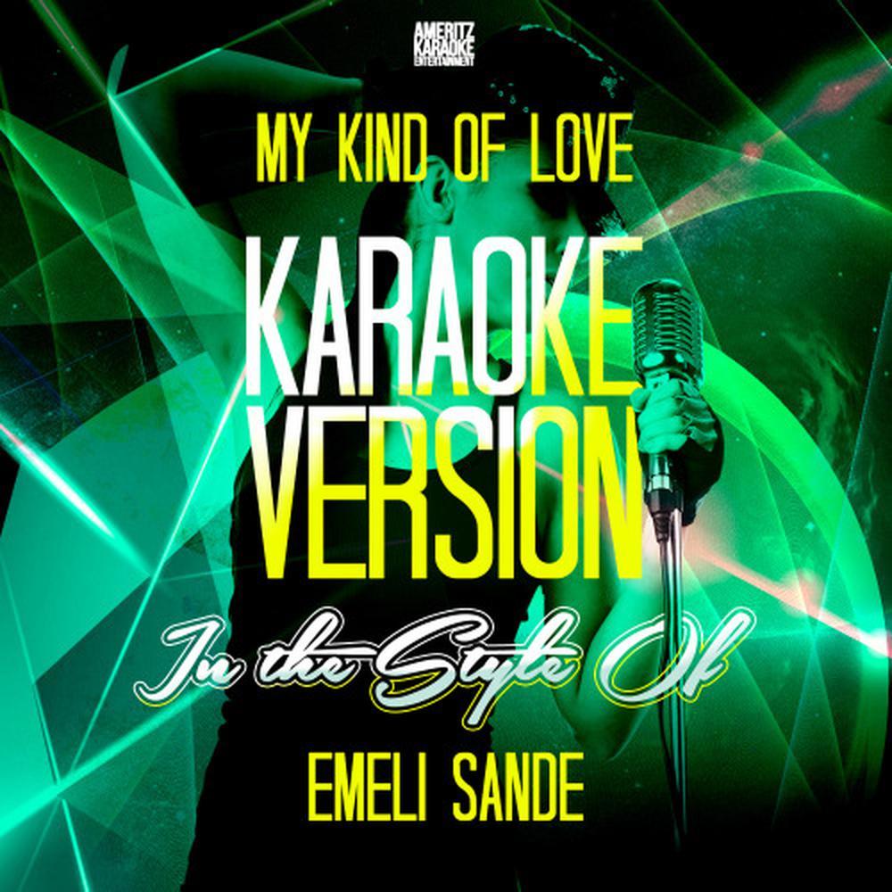 My Kind of Love (with Backing Vocals) (Karaoke Version)