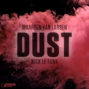 ดาวน์โหลดและฟังเพลง Dust พร้อมเนื้อเพลงจาก Maarten Van Larsen