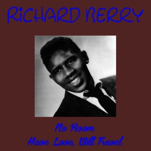 收聽Richard Berry的No Room歌詞歌曲