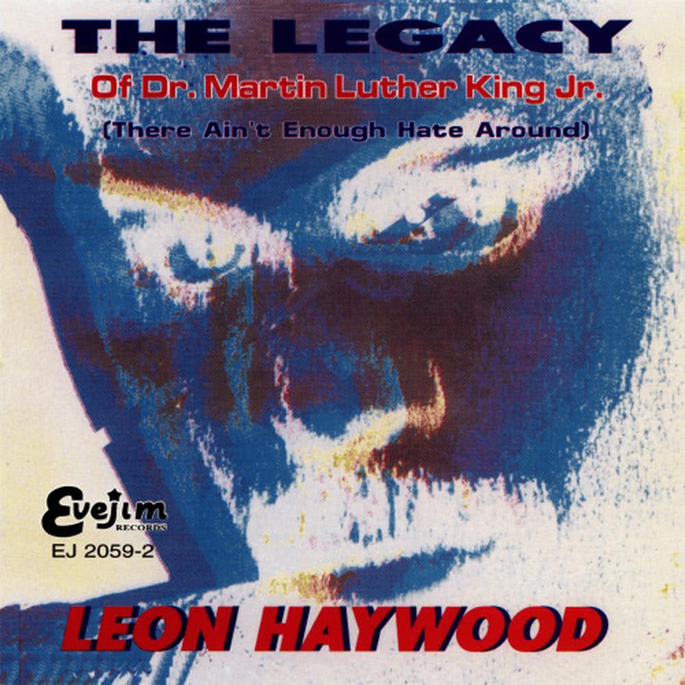 The Legacy I Have a Dream