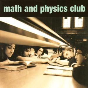 Math and Physics Club的專輯Math and Physics Club
