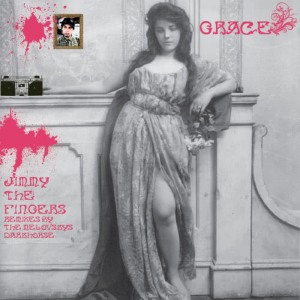 收聽Jimmy the Fingers的Grace (The Melovskys Rmx)歌詞歌曲