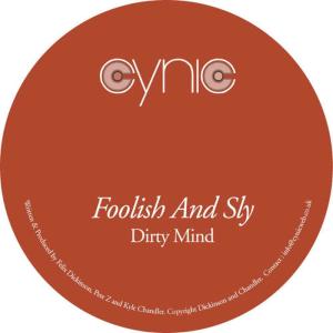 收聽Foolish And Sly的Dirty Mind歌詞歌曲