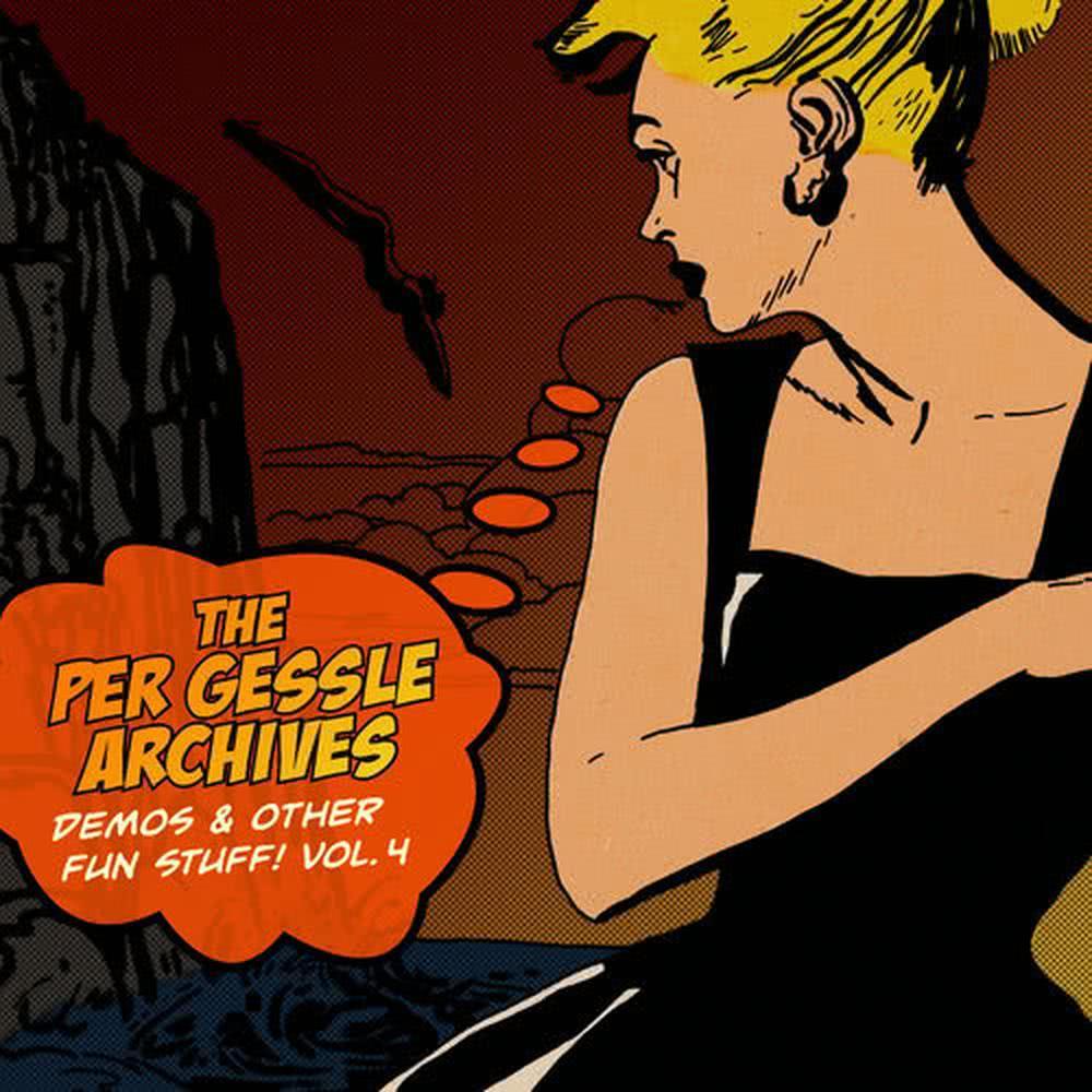 The Per Gessle Archives - Demos & Other Fun Stuff!, Vol. 4