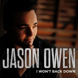 ดาวน์โหลดและฟังเพลง I Won't Back Down พร้อมเนื้อเพลงจาก Jason Owen
