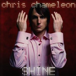 อัลบัม Shine ศิลปิน Chris Chameleon