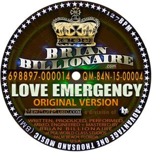 收聽Brian Billionaire的Love Emergency歌詞歌曲