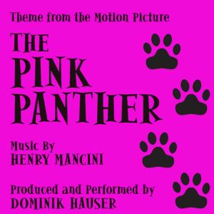 ดาวน์โหลดและฟังเพลง The Pink Panther - Theme from the Motion Picture พร้อมเนื้อเพลงจาก Dominik Hauser