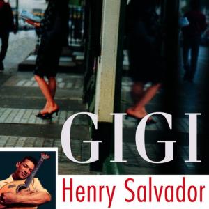 ดาวน์โหลดและฟังเพลง Gigi พร้อมเนื้อเพลงจาก Henri Salvador