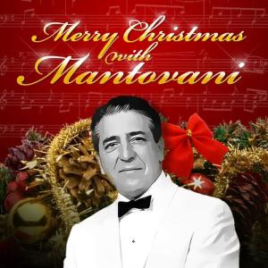 收聽Mantovani的Christmas Medley 3: Hark the Herald Angels Sing / The Little Drummer Boy / Panis Angelicus歌詞歌曲