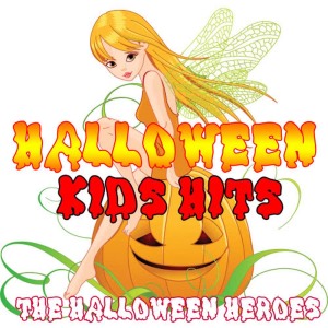 The Halloween Heroes的專輯Halloween Kids Hits