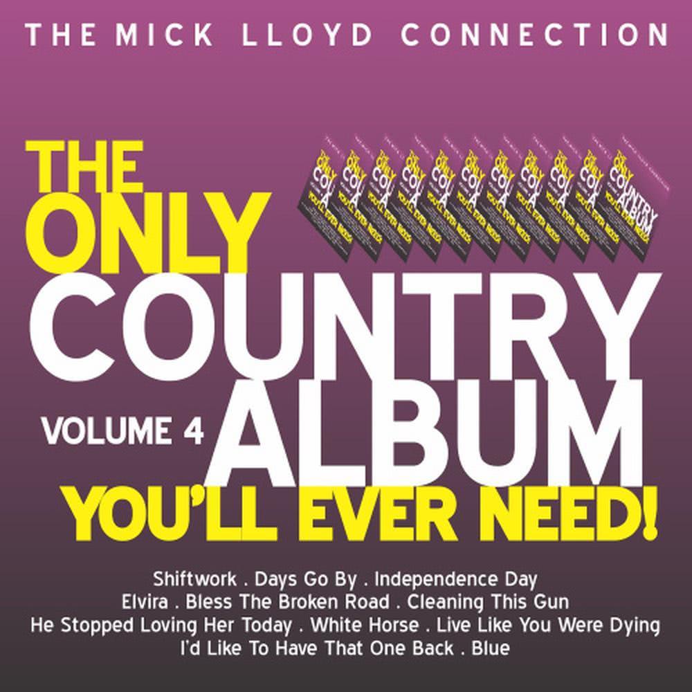 The Only Country Album You Will Ever Need!, Volume 4