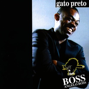 Angelo Boss的專輯Gato Preto
