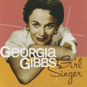 Georgia Gibbs的專輯Girl Singer