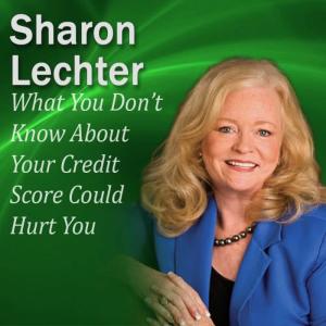ดาวน์โหลดและฟังเพลง What You Don‚Äôt Know About Your Credit Score Could Hurt You: It's Your Turn to Thrive Series พร้อมเนื้อเพลงจาก Sharon Lechter
