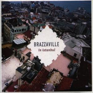 Brazzaville的專輯In Istanbul