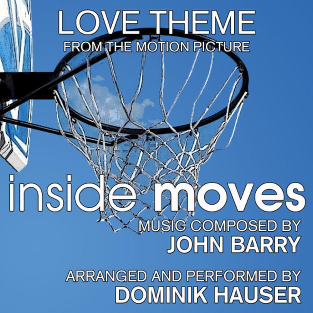 Inside Moves-Love Theme from the Motion Picture  Single