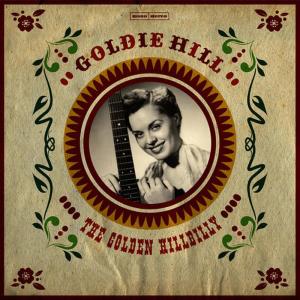 อัลบัม The Golden Hillbilly ศิลปิน Goldie Hill