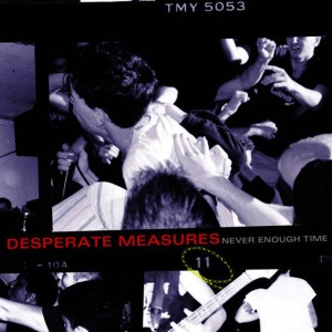 ดาวน์โหลดและฟังเพลง In Better Times พร้อมเนื้อเพลงจาก Desperate Measures