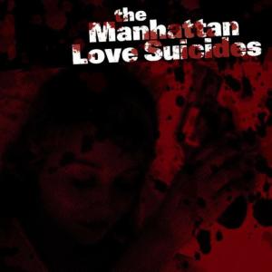 The Manhattan Love Suicides的專輯Burnt Out Landscapes