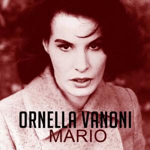 收聽Ornella Vanoni的Mario歌詞歌曲