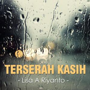 Dengarkan Cintaku Untuk Dia lagu dari Lisa A Riyanto dengan lirik