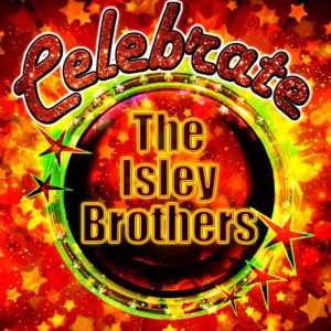 收聽The Isley Brothers的I Say Love歌詞歌曲
