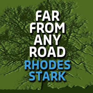 收聽Rhodes Stark的Far from Any Road (From "True Detectives")歌詞歌曲