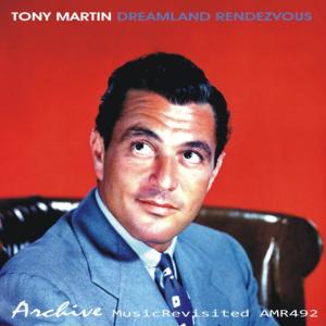 收聽Tony Martin的I Miss That Feeling歌詞歌曲