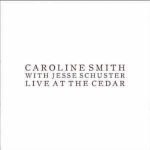 Caroline Smith的專輯Live At The Cedar