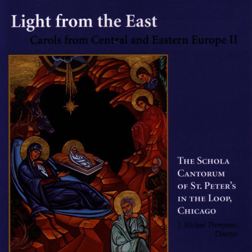 Lights From The East: Carols from Central and Eastern Europe II