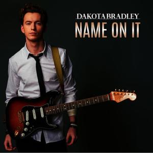 อัลบัม Name on It ศิลปิน Dakota Bradley