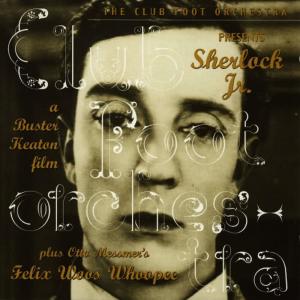 收聽Club Foot Orchestra的Sherlock Steps Out(Original Score To Buster Keaton's Sherlock Jr.)歌詞歌曲
