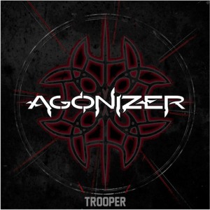 ดาวน์โหลดและฟังเพลง Trooper พร้อมเนื้อเพลงจาก Agonizer
