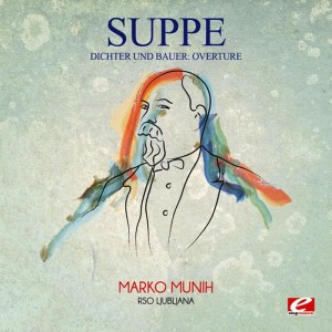 RSO Ljubljana的專輯Suppé: Dichter Und Bauer: Overture (Digitally Remastered)