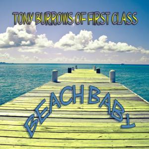 ดาวน์โหลดและฟังเพลง Beach Baby พร้อมเนื้อเพลงจาก Tony Burrows
