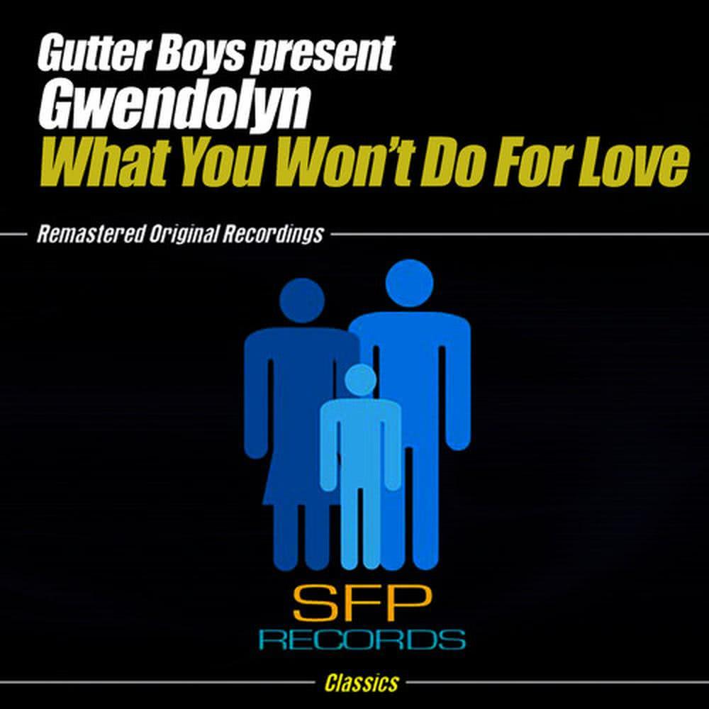 What You Won't Do For Love(Kluster's Tribute Mix)