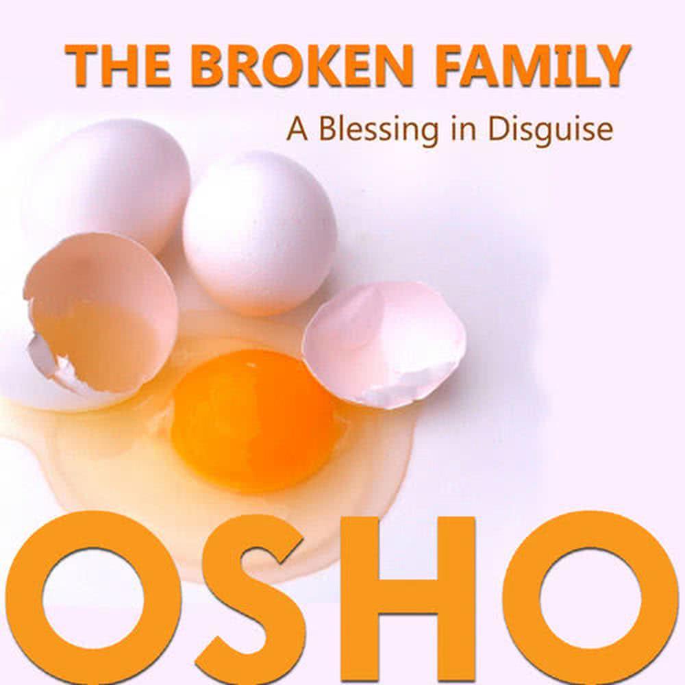 The Broken Family - A Blessing in Disguise