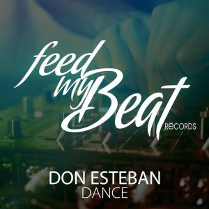 Dengarkan Dance (Short Mix) lagu dari Don Esteban dengan lirik