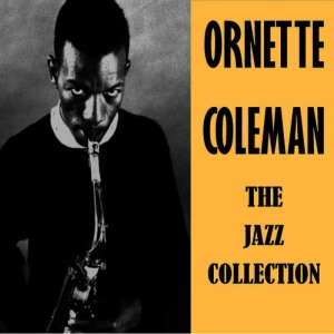 ดาวน์โหลดและฟังเพลง The Blessing พร้อมเนื้อเพลงจาก Ornette Coleman