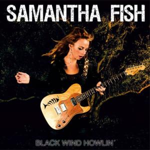 อัลบัม Black Winds Howlin\' ศิลปิน Samantha Fish