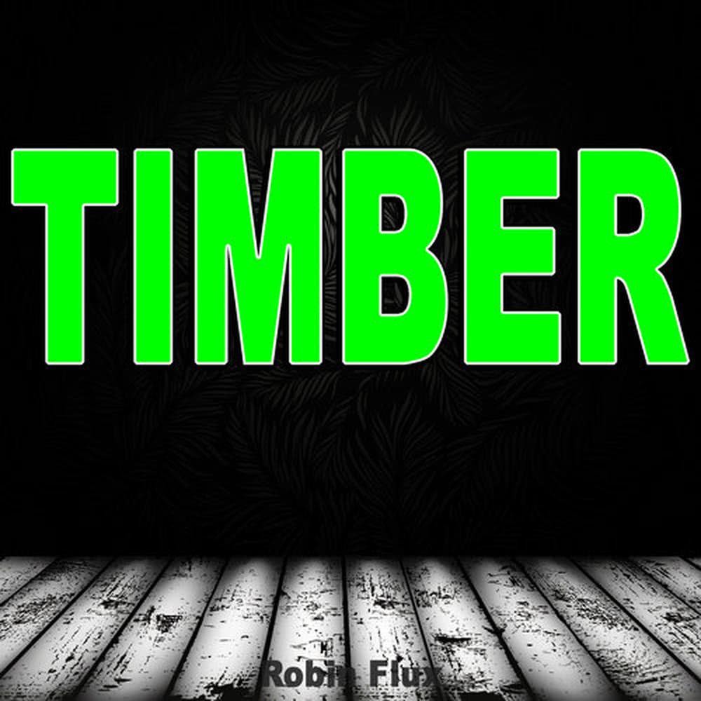 Timber (Originally by Pitbull & Ke$ha)(Karaoke Version)