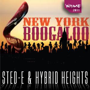 收聽Sted-E & Hybrid Heights的New York Boogaloo (Original Mix)歌詞歌曲