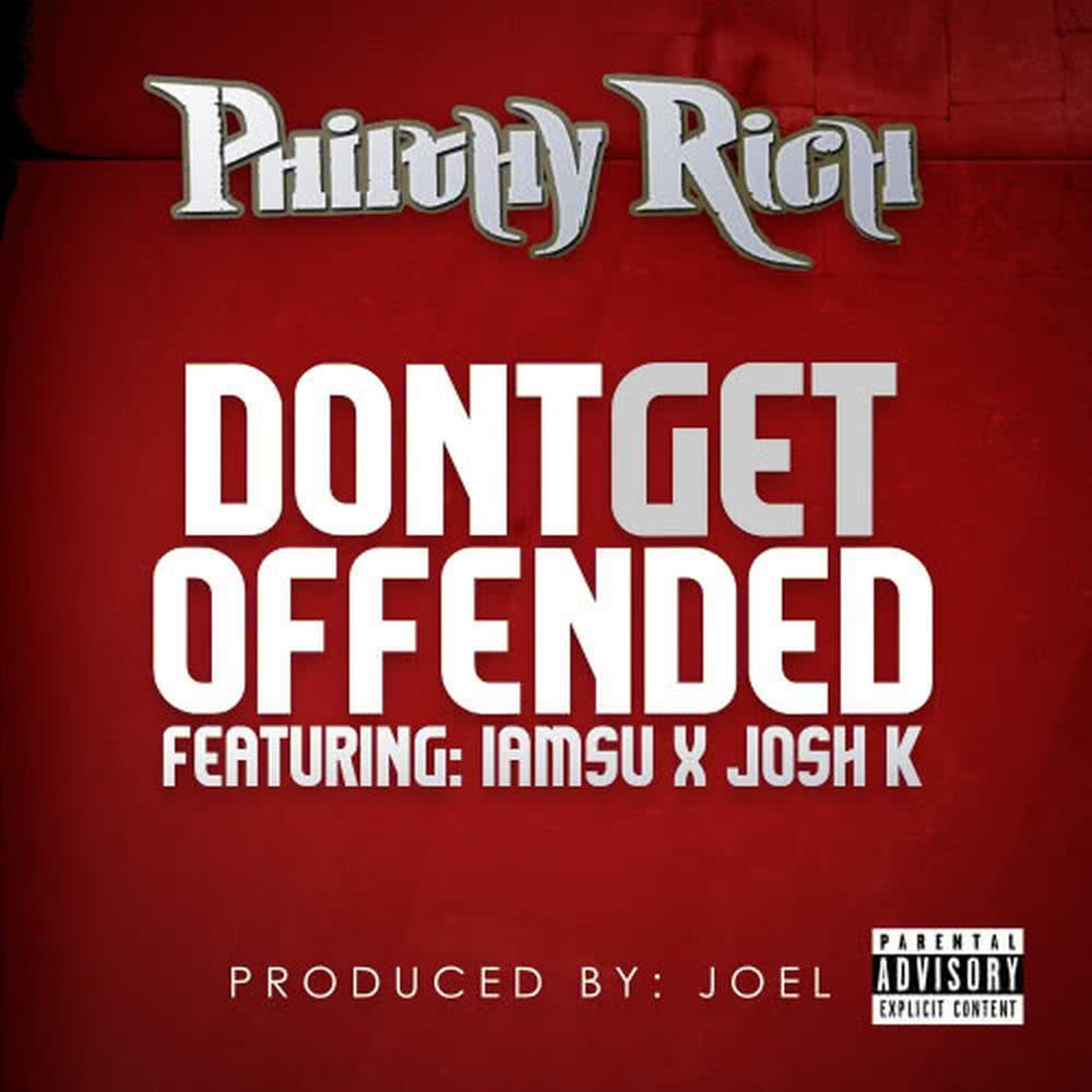 Don't Get Offended (Feat. Iamsu & Josh K) [Street Version]