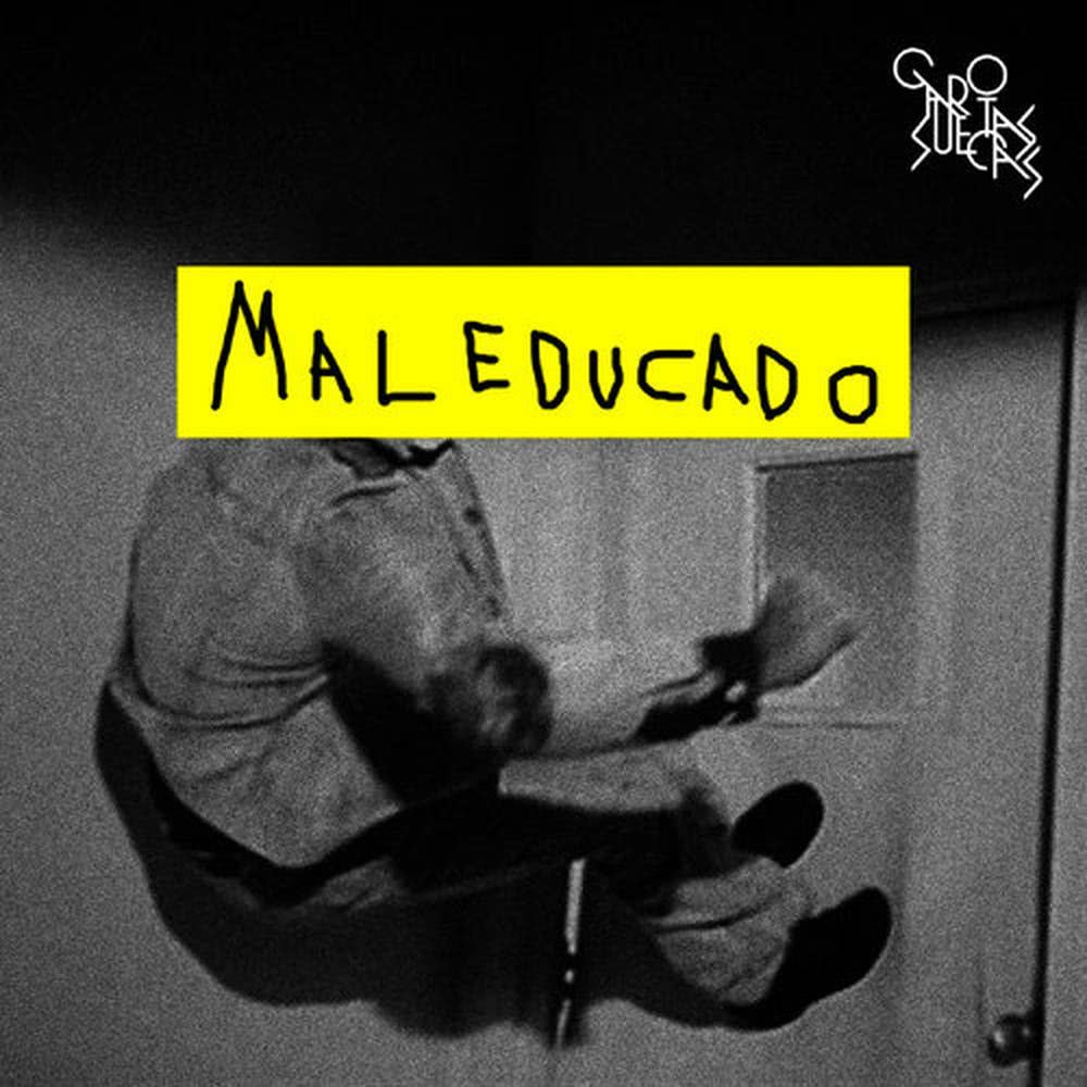 Mal Educado