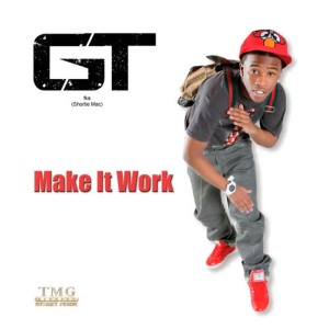 收聽GT的Make It Work歌詞歌曲