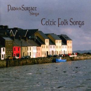 อัลบัม Celtic Folk Songs ศิลปิน Pat Surface