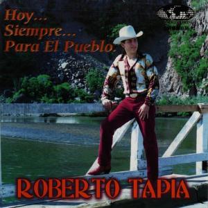 อัลบัม Hoy Siempre para el Pueblo ศิลปิน Roberto Tapia