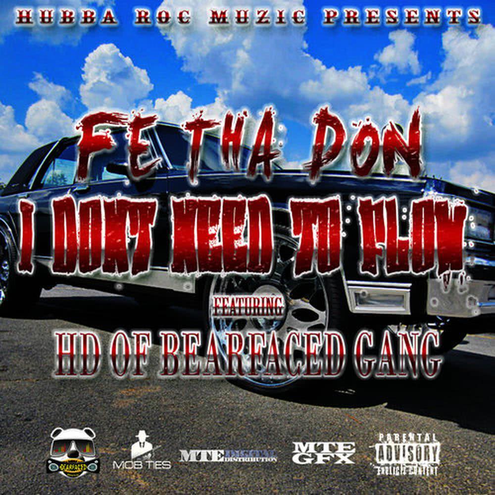 I Dont Need to Flow (feat. Hd)