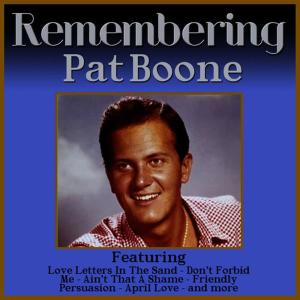 ดาวน์โหลดและฟังเพลง Friendly Persuasion พร้อมเนื้อเพลงจาก Pat Boone